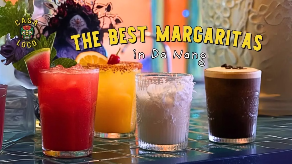 A colorful lineup of the 10 unique margarita flavors at Casa Loco Da Nang.